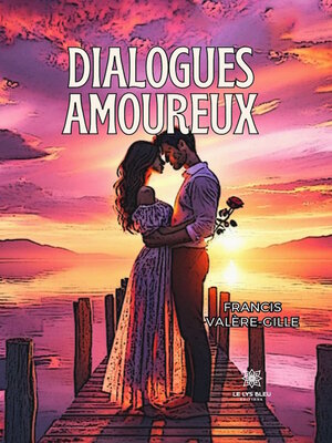 cover image of Dialogues amoureux